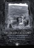 Niechciana kultura. Odbudowa i instrumentalizacja dziedzictwa kulturowego w Bośni i Hercegowinie. Autor: Falski Maciej. Dadada.pl Okładka książki Niechciana kultura. Odbudowa i instrumentalizacja dziedzictwa kulturowego w Bośni i Hercegowinie