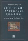 Niechciane porzucane naznaczone. Autor: Elżbieta Kaczyńska. Dadada.pl Okładka książki Niechciane porzucane naznaczone