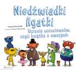 Niedźwiadki Agatki. Uczucia uczuciowców, czyli książka o emocjach. Autor: Krzyżanek Joanna. Dadada.pl Okładka książki Niedźwiadki Agatki. Uczucia uczuciowców, czyli książka o emocjach