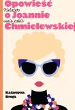 Niełatwo mnie zabić. Opowieść o J. Chmielewskiej. Autor: Droga Katarzyna. Dadada.pl Okładka książki Niełatwo mnie zabić. Opowieść o J. Chmielewskiej