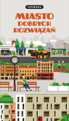 Niemapa. Miasto dobrych rozwiązań. Wydawca: Niemapa. Dadada.pl Opakowanie Niemapa. Miasto dobrych rozwiązań