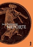 Niepojęte. Autor: Dobrowolski Jacek. Dadada.pl Okładka książki Niepojęte