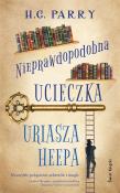 Okładka książki Nieprawdopodobna ucieczka Uriasza Heepa