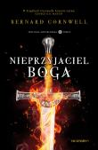 Nieprzyjaciel Boga. Autor: Bernard Cornwell. Dadada.pl Okładka książki Nieprzyjaciel Boga