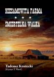 Niesamowita farma / Śmiertelna walka. Autor: Tadeusz Kostecki (Krystyn T. Wand). Dadada.pl Okładka książki Niesamowita farma / Śmiertelna walka