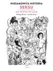 Niesamowita historia seksu księga 2 Od Afryki... Autor: Brenot Philippe. Dadada.pl Okładka książki Niesamowita historia seksu księga 2 Od Afryki..