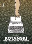Niestworzone historie. Autor: Kotański Andrzej. Dadada.pl Okładka książki Niestworzone historie