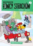 Nieustraszeni Łowcy Strachów 2 Powrót Wielkiej Stopy. Autor: Maciej Jasiński, Piotr Nowacki. Dadada.pl Okładka książki Nieustraszeni Łowcy Strachów 2 Powrót Wielkiej Stopy