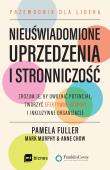 Okładka książki Nieuświadomione uprzedzenia i stronniczość
