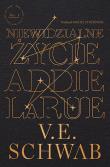 Niewidzialne życie Addie LaRue. Autor: Victoria Schwab. Dadada.pl Okładka książki Niewidzialne życie Addie LaRue