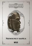Niewolnicy słońca. Podróż przez zachodnią połać Afryki Podzwrotnikowej w 1925/1926 r.. Autor: Ossendowski Antoni Ferdynand. Dadada.pl Okładka książki Niewolnicy słońca. Podróż przez zachodnią połać Afryki Podzwrotnikowej w 1925/1926 r.