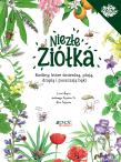 Niezłe ziółka. Autor: Hignard Lionel, Pontoppidan Alain, Resplandy-Tai G. Dadada.pl Okładka książki Niezłe ziółka