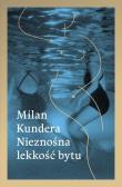 Nieznośna lekkość bytu. Autor: Milan Kundera. Dadada.pl Okładka książki Nieznośna lekkość bytu