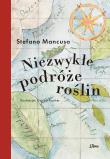 Niezwykłe podróże roślin. Autor: Stefano Mancuso. Dadada.pl Okładka książki Niezwykłe podróże roślin