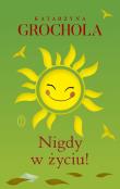 Okładka książki Nigdy w życiu!