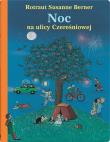 Noc na ulicy Czereśniowej. Autor: RotrautSusanne Berner. Dadada.pl Okładka książki Noc na ulicy Czereśniowej