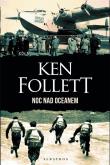 Noc nad oceanem. Autor: Ken Follett. Dadada.pl Okładka książki Noc nad oceanem