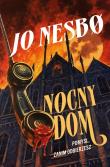 Nocny dom. Autor: Nesbo Jo. Dadada.pl Okładka książki Nocny dom