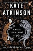 Normal Rules Don't Apply. Autor: Kate Atkinson. Dadada.pl Okładka książki Normal Rules Don't Apply