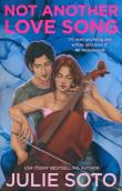 NOT ANOTHER LOVE SONG PB. Autor: Soto Julie. Dadada.pl Okładka książki NOT ANOTHER LOVE SONG PB
