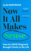 Okładka książki Now It All Makes Sense