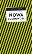 Nowa duchowość. Autor: Robert T. Ptaszek. Dadada.pl Okładka książki Nowa duchowość
