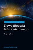 Okładka książki Nowa filozofia ładu światowego