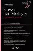 Nowa Hematologia Zagadnienia wybrane. Autor: Dariusz Wołowiec. Dadada.pl Okładka książki Nowa Hematologia Zagadnienia wybrane