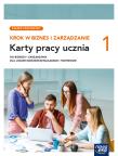 Okładka książki Nowe Biznes i zarządzanie KROK W BIZNES I ZARZĄDZANIE karty pracy 1 liceum i technikum zakres podstawowy
