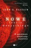 Nowe Teorie Wszystkiego. Autor: Barrow John D., Radosław Kosarzycki. Dadada.pl Okładka książki Nowe Teorie Wszystkiego
