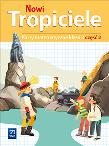 NOWI TROPICIELE KARTY MATEMATYCZNE KLASA 3 CZĘŚĆ 2 EDUKACJA WCZESNOSZKOLNA  1687B8. Autor: Beata Szpakowska, Dorota Zdunek. Dadada.pl Okładka książki NOWI TROPICIELE KARTY MATEMATYCZNE KLASA 3 CZĘŚĆ 2 EDUKACJA WCZESNOSZKOLNA  1687B8