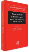 Nowoczesny e-proces karny. Autor: red. Paweł Czarnecki, Sonia Głogowska. Dadada.pl Okładka książki Nowoczesny e-proces karny