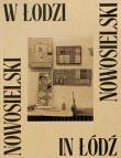 Nowosielski w Łodzi. Autor: Paulina Kurc-Maj. Dadada.pl Okładka książki Nowosielski w Łodzi