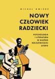 Nowy człowiek radziecki. Autor: Michał Gwiżdż. Dadada.pl Okładka książki Nowy człowiek radziecki