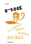 Okładka książki O-BOOK - czyli autobiografia najbardziej...