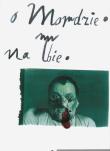 O mordzie na łbie. Eugeniusz Get Stankiewicz. Autor: red. Mirosław Ratajczak. Dadada.pl Okładka książki O mordzie na łbie. Eugeniusz Get Stankiewicz