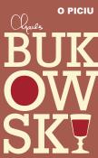O piciu wyd. 2023. Autor: Charles Bukowski. Dadada.pl Okładka książki O piciu wyd. 2023