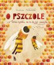 O pszczole , która myślała, że to źle być pszczołą. Autor: Płatkowska Paulina. Dadada.pl Okładka książki O pszczole , która myślała, że to źle być pszczołą