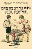 O roztrzepanej Wini i Józiu psotniku. Autor: Wyrobek Zygmunt. Dadada.pl Okładka książki O roztrzepanej Wini i Józiu psotniku