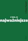 Okładka książki O tym, co najważniejsze