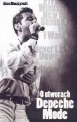 O utworach Depeche Mode. Autor: Maciejewski Adam. Dadada.pl Okładka książki O utworach Depeche Mode
