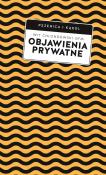 Objawienia prywatne. Praktyczny przewodnik. Autor: Wit Piotr Chlondowski. Dadada.pl Okładka książki Objawienia prywatne. Praktyczny przewodnik