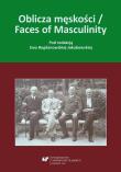 Okładka książki Oblicza męskości / Faces of Masculinity