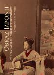 Obraz Japonii w relacjach polskich podróżników... Autor: Dagmara Franz. Dadada.pl Okładka książki Obraz Japonii w relacjach polskich podróżników..