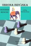 Obrona indyjska. Modern Benoni. Autor: Ireneusz Gawle, Moraś Jerzy. Dadada.pl Okładka książki Obrona indyjska. Modern Benoni