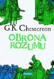 Obrona rozumu. Autor: Chesterton Gilbert Keith. Dadada.pl Okładka książki Obrona rozumu