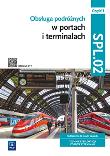 Obsługa podróżnych... Kwal.SPL.02. Podr. cz.1. Autor:   Praca zbiorowa. Dadada.pl Okładka książki Obsługa podróżnych... Kwal.SPL.02. Podr. cz.1