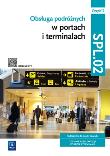 Obsługa podróżnych w portach.. SPL.02 cz.2. Autor:   Praca zbiorowa. Dadada.pl Okładka książki Obsługa podróżnych w portach.. SPL.02 cz.2