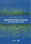 Obywatelska polityka edukacyjna. Koprodukcja i współtworzenie. Autor: Ciepielewska-Kowalik Anna. Dadada.pl Okładka książki Obywatelska polityka edukacyjna. Koprodukcja i współtworzenie