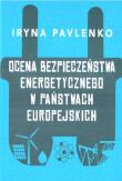 Okładka książki Ocena bezpieczeństwa energetycznego w państwach...
